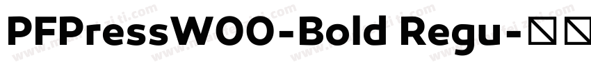 PFPressW00-Bold Regu字体转换